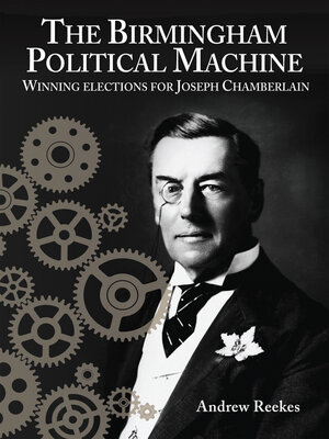 cover image of The Birmingham Political Machine